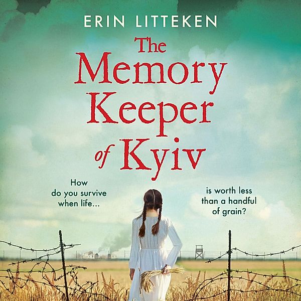 The Memory Keeper of Kyiv, Erin Litteken