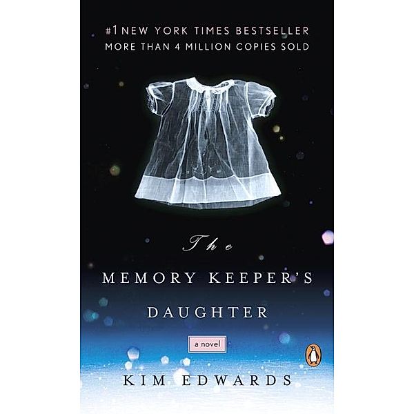 The Memory Keeper's Daughter, Kim Edwards