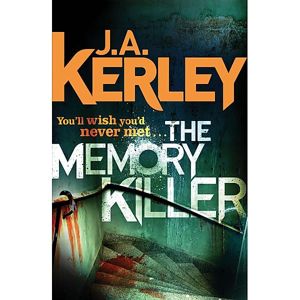 The Memory Killer / Carson Ryder Bd.11, J. A. Kerley