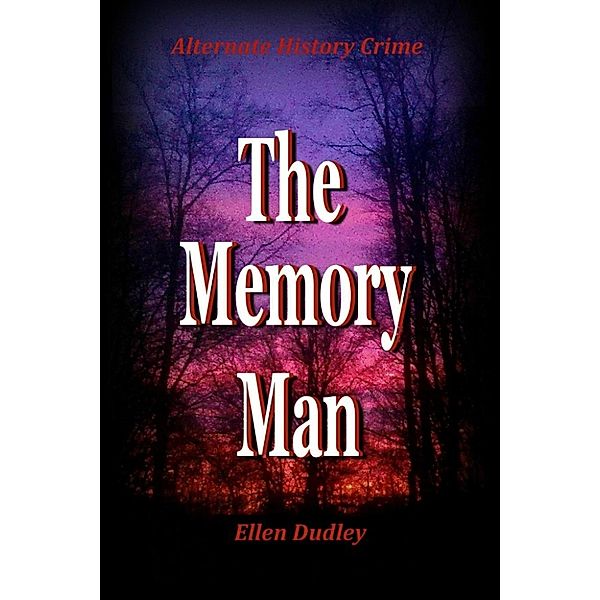 The Memory Man, Ellen Dudley.