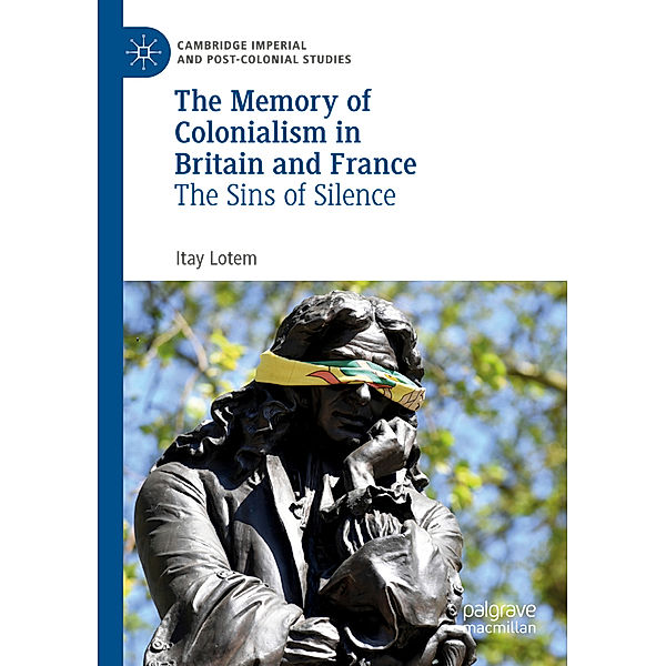 The Memory of Colonialism in Britain and France, Itay Lotem