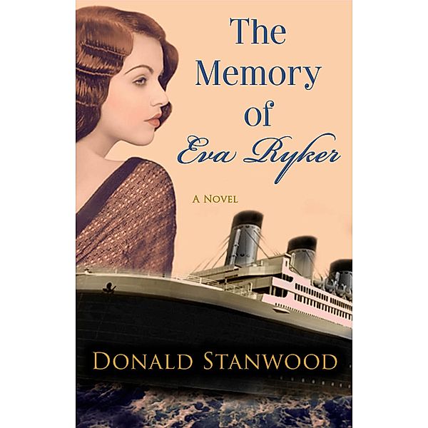The Memory of Eva Ryker, Donald Stanwood