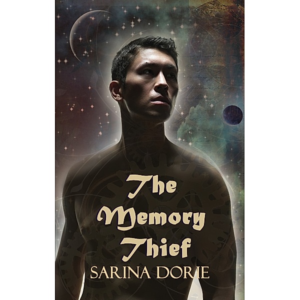 The Memory Thief, Sarina Dorie