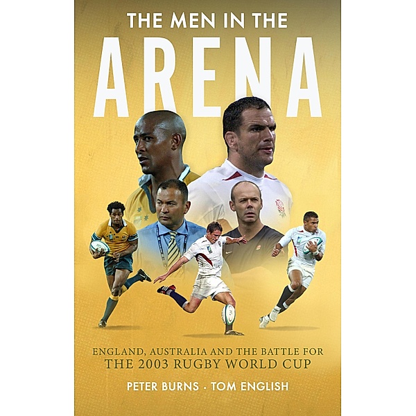 The Men in the Arena, Peter Burns, Tom English