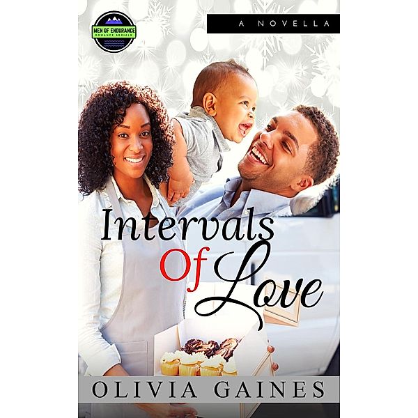 The Men of Endurance: Intervals of Love (The Men of Endurance, #2), Olivia Gaines