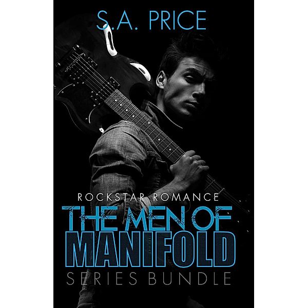 The Men Of Manifold Series Bundle, S. A. Price