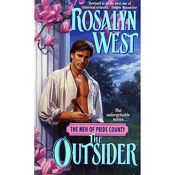 The Men of Pride County: The Outsider / Pride County Bd.2, Rosalyn West