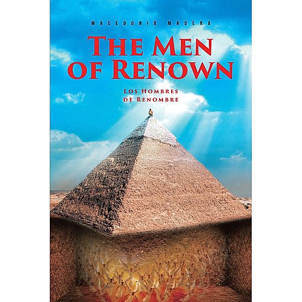 The Men of Renown, Macedonio Madera