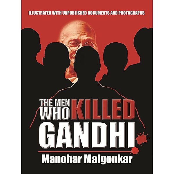 The Men Who Killed Gandhi, Manohar Malgonkar, Pramod Kapoor