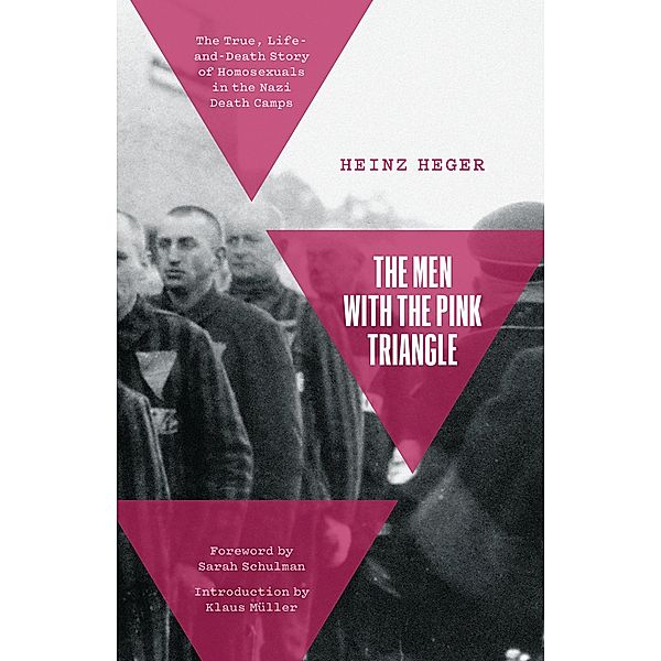 The Men With the Pink Triangle, Heinz Heger