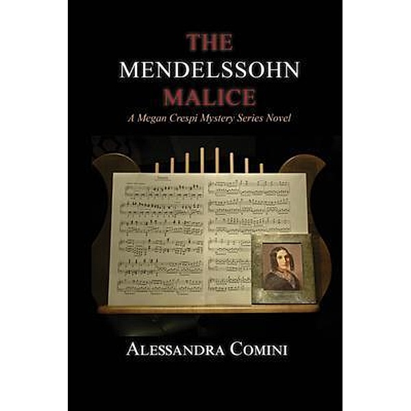 The Mendelssohn Malice, Alessandra Comini