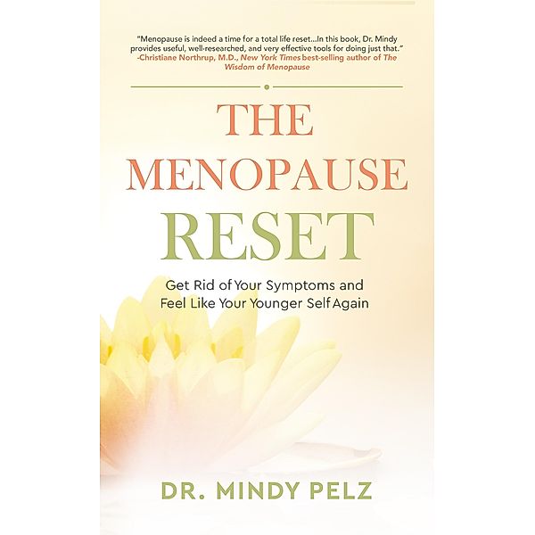 The Menopause Reset, Mindy Pelz