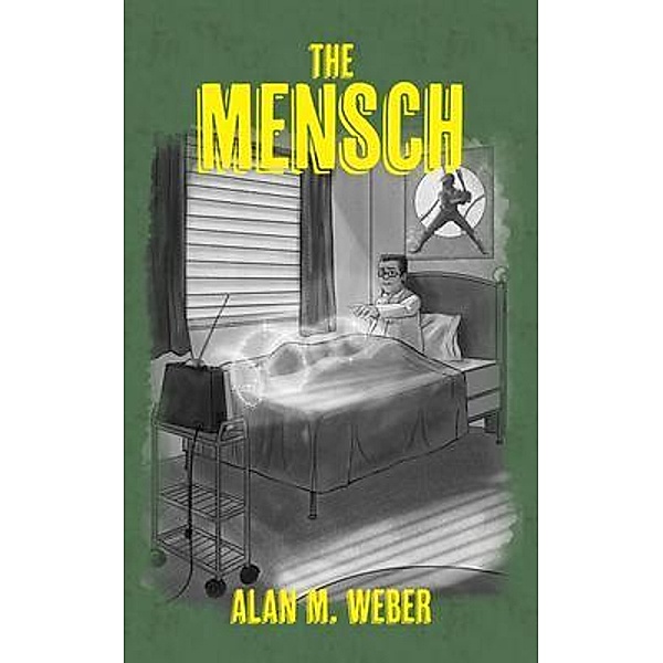 The Mensch, Alan M. Weber