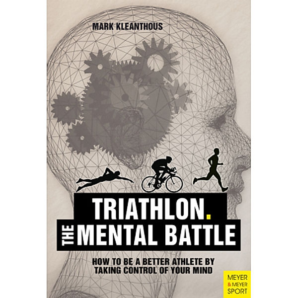 The Mental Battle. Triathlon, Mark Kleanthous