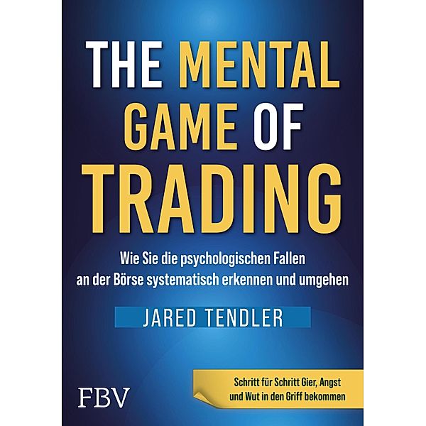 The Mental Game of Trading, Jared Tendler