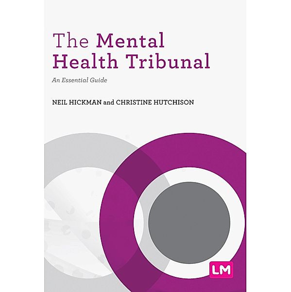 The Mental Health Tribunal / Post-Qualifying Social Work Practice Series, Neil Hickman, Christine Hutchison