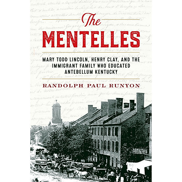 The Mentelles, Randolph Paul Runyon