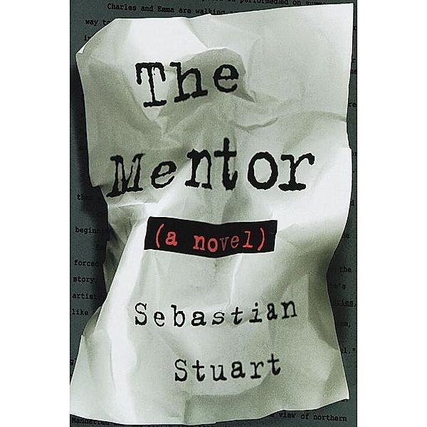 The Mentor, Sebastian Stuart