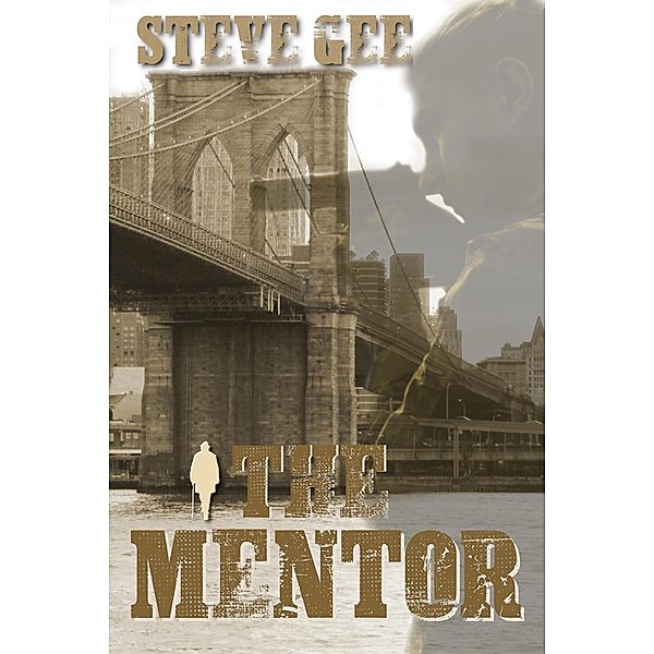 The Mentor, Steve Gee