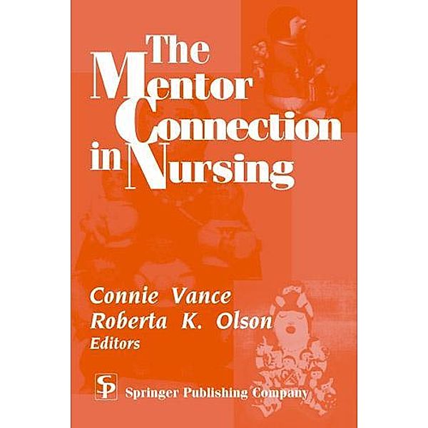 The Mentor Connection in Nursing