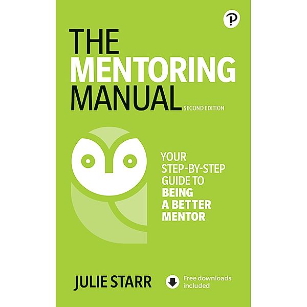 The Mentoring Manual / Pearson Business, Julie Starr