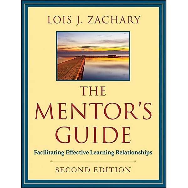 The Mentor's Guide, Lois J. Zachary