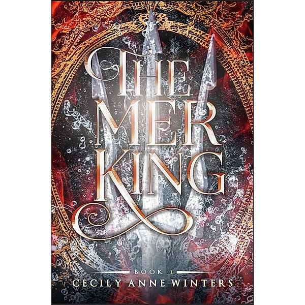 The Mer King (Overlay Worlds, #1) / Overlay Worlds, Cecily Anne Winters