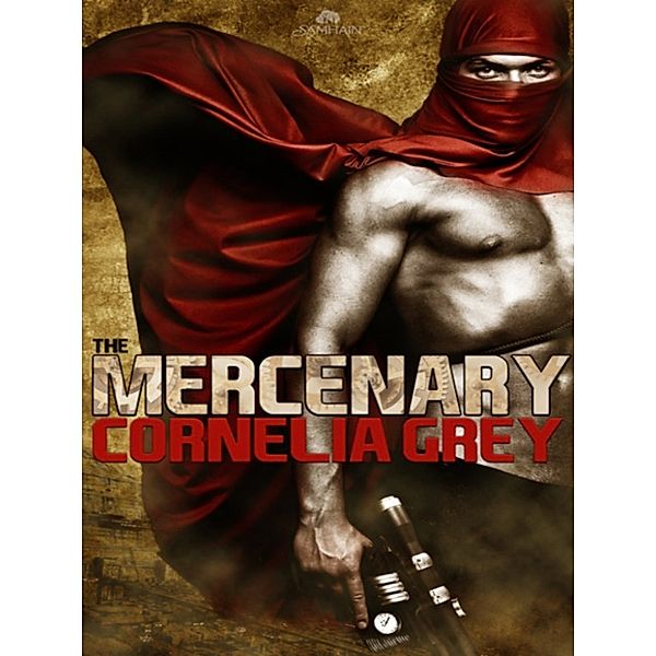 The Mercenary, Cornelia Grey