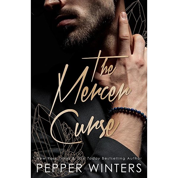 The Mercer Curse (The Jewelry Box Series, #0) / The Jewelry Box Series, Pepper Winters
