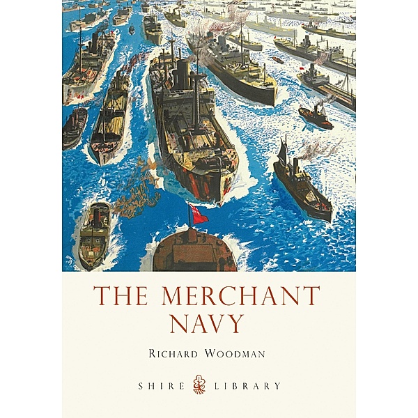 The Merchant Navy, Richard Woodman