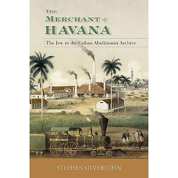 The Merchant of Havana, Stephen Silverstein