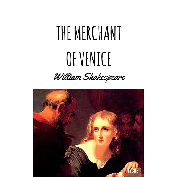 The Merchant Of Venice, William Shakespeare