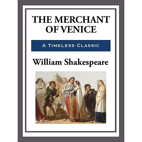 The Merchant of Venice, William Shakespeare
