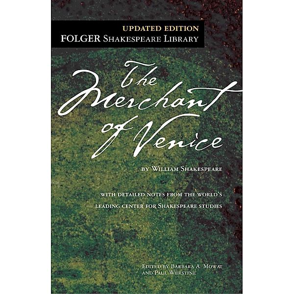 The Merchant of Venice / Folger's Shakespeare Library, William Shakespeare