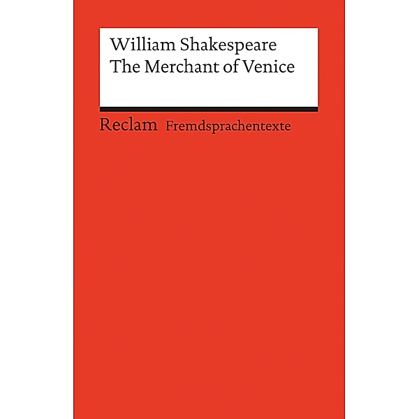 The Merchant of Venice / Reclams Rote Reihe - Fremdsprachentexte, William Shakespeare