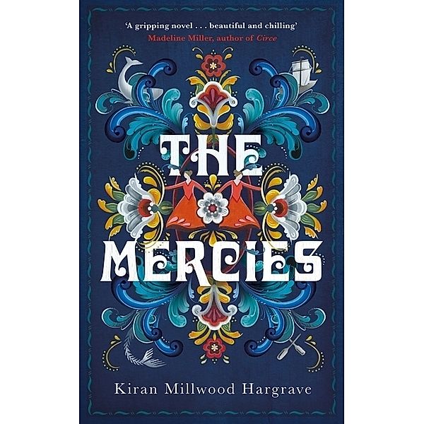 The Mercies, Kiran Millwood Hargrave