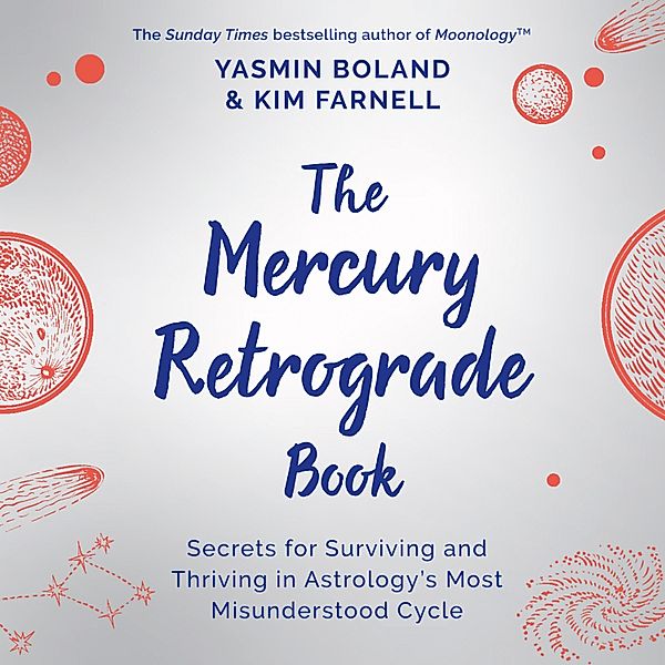 The Mercury Retrograde Book, Yasmin Boland, Kim Farnell