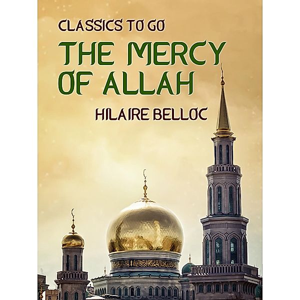 The Mercy of Allah, Hilaire Belloc