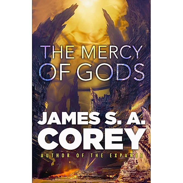 The Mercy of Gods / The Captive's War, James S. A. Corey
