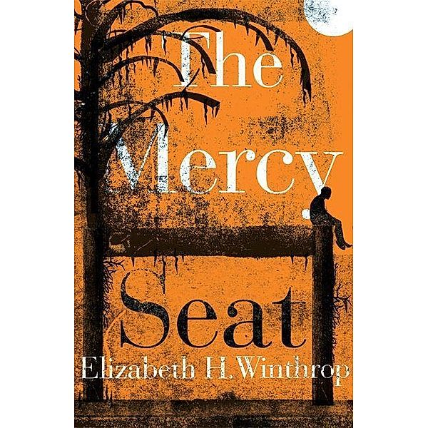 The Mercy Seat, Elizabeth H. Winthrop