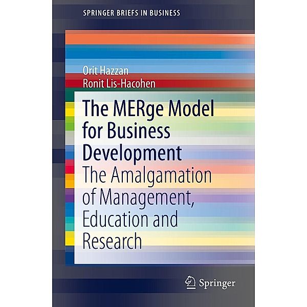 The MERge Model for Business Development / SpringerBriefs in Business, Orit Hazzan, Ronit Lis-Hacohen