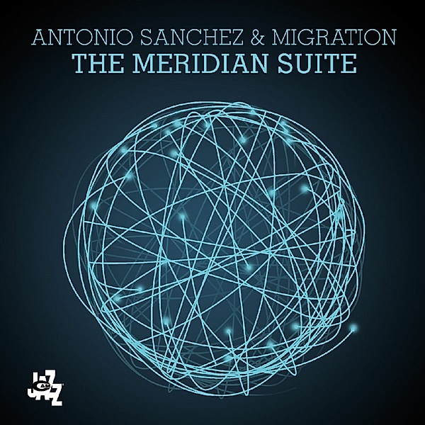 The Meridian Suite, Antonio Sanchez & Migration