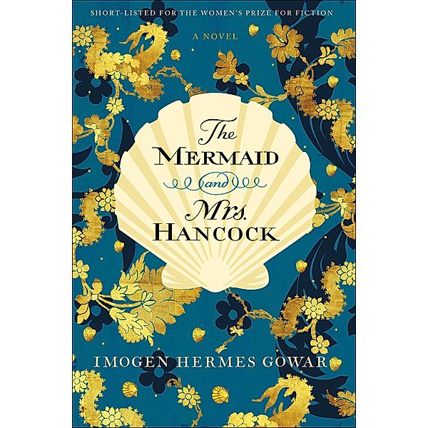 The Mermaid and Mrs. Hancock, Imogen Hermes Gowar