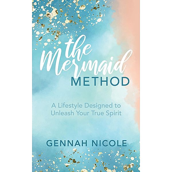 The Mermaid Method, Gennah Nicole