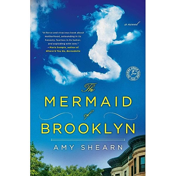 The Mermaid of Brooklyn, Amy Shearn