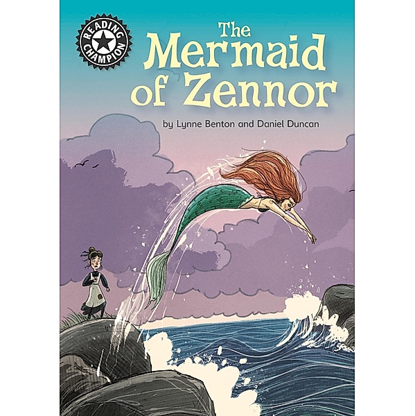 The Mermaid of Zennor / Reading Champion Bd.1, Lynne Benton