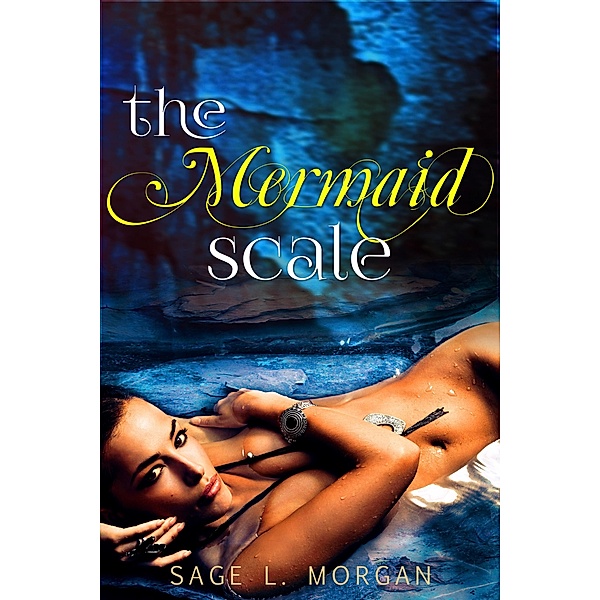 The Mermaid Scale, Sage L. Morgan