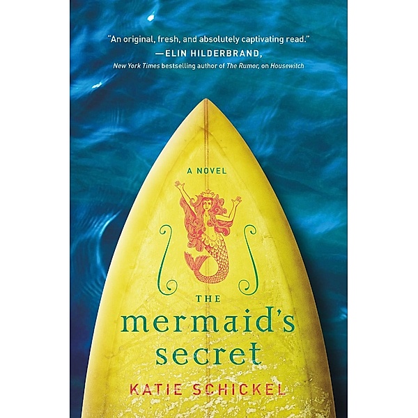 The Mermaid's Secret, Katie Schickel