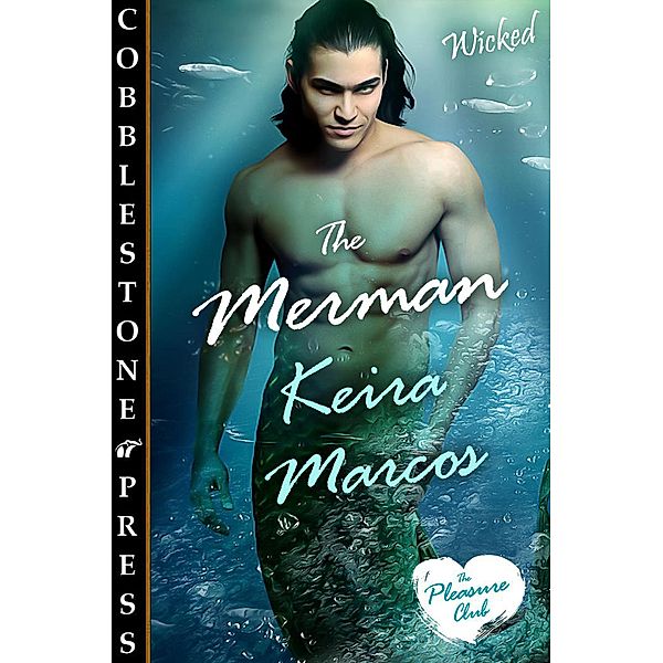 The Merman (The Pleasure Club) / The Pleasure Club, Keira Marcos