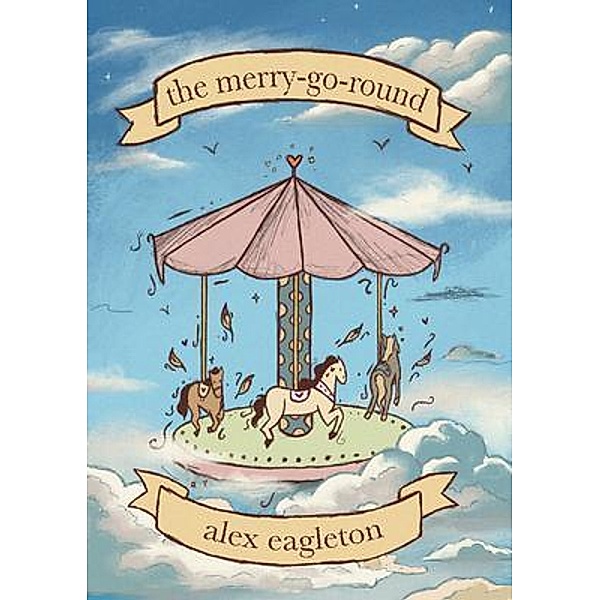 the merry-go-round, Alex Eagleton